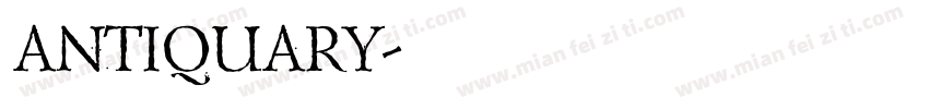 ANTIQUARY字体转换