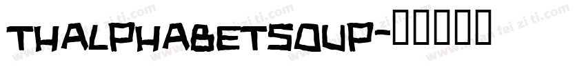 THAlphabetSoup字体转换