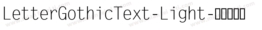 LetterGothicText-Light字体转换