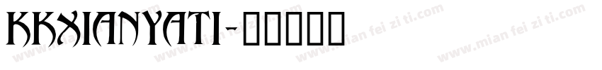 KKXianYaTi字体转换