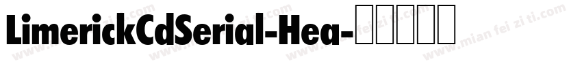 LimerickCdSerial-Hea字体转换