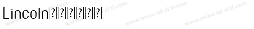 Lincoln字体转换