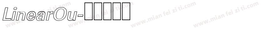 LinearOu字体转换