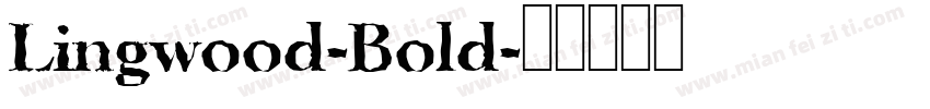 Lingwood-Bold字体转换