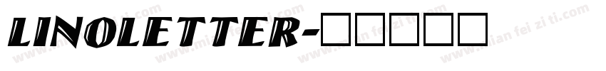 LinoLetter字体转换