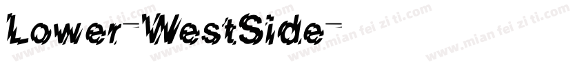Lower-WestSide字体转换