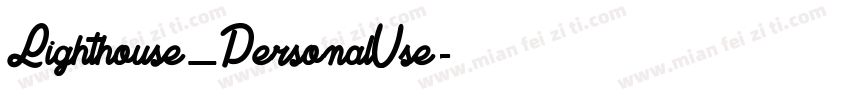 Lighthouse_PersonalUse字体转换