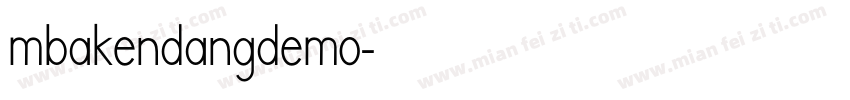 mbakendangdemo字体转换