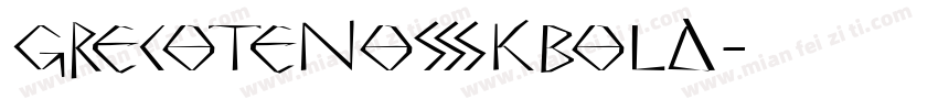 GrecoTenOSSSKBold字体转换