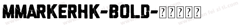 mmarkerhk-bold字体转换