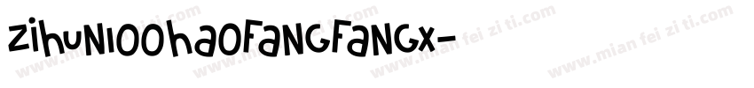 zihun100haofangfangx字体转换