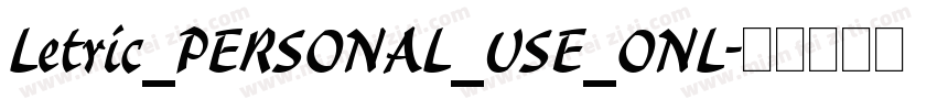 Letric_PERSONAL_USE_ONL字体转换