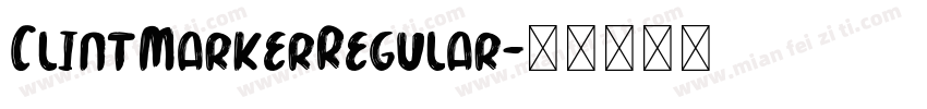 ClintMarkerRegular字体转换