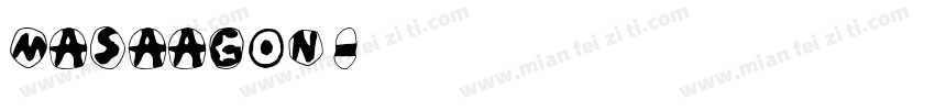 Masaagon字体转换
