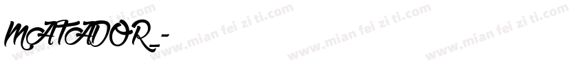 MATADOR_字体转换