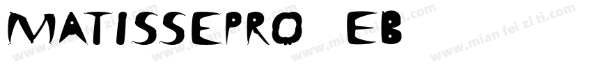 MatissePro-EB字体转换
