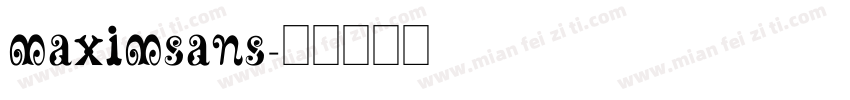 maximsans字体转换