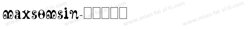 maxsomsin字体转换
