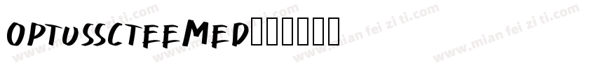 OptusSCTEEMed字体转换