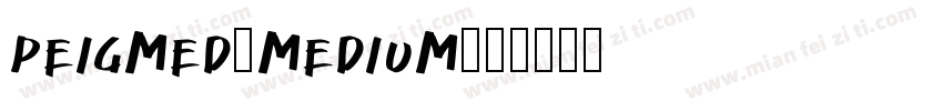 PeigMed-Medium字体转换