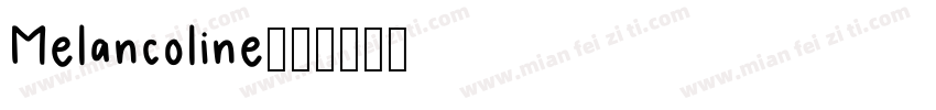 Melancoline字体转换