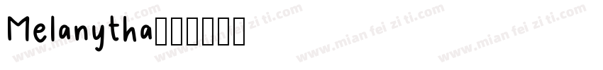 Melanytha字体转换