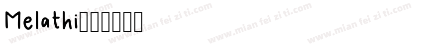 Melathi字体转换