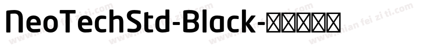 NeoTechStd-Black字体转换