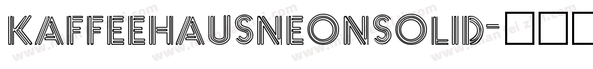 KaffeehausNeonSolid字体转换