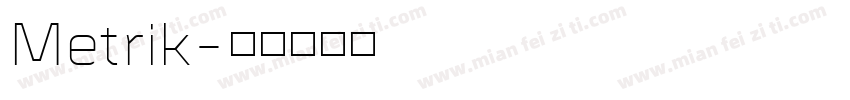 Metrik字体转换