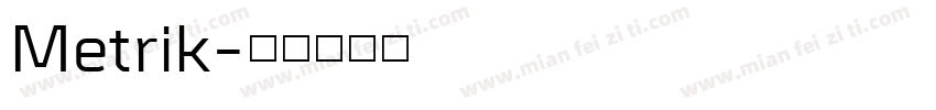 Metrik字体转换