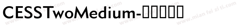 CESSTwoMedium字体转换