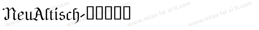 NeuAltisch字体转换