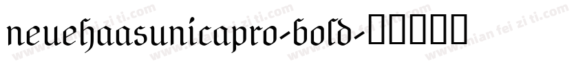 neuehaasunicapro-bold字体转换
