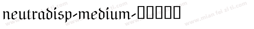 neutradisp-medium字体转换