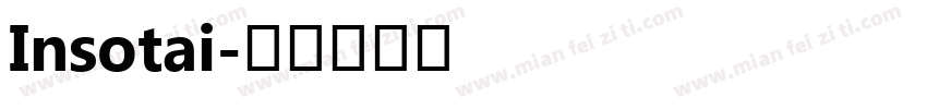 Insotai字体转换