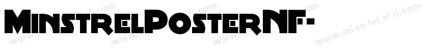 MinstrelPosterNF字体转换