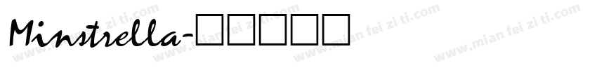 Minstrella字体转换