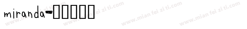 miranda字体转换