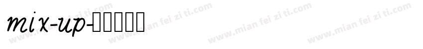 mix-up字体转换