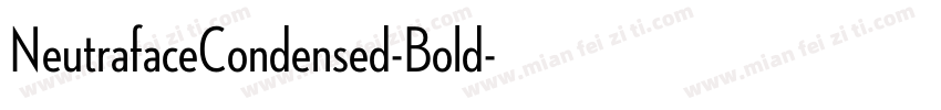 NeutrafaceCondensed-Bold字体转换