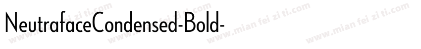 NeutrafaceCondensed-Bold字体转换