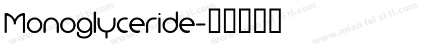 Monoglyceride字体转换