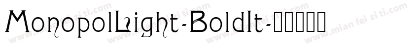 MonopolLight-BoldIt字体转换