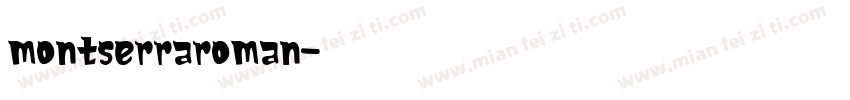 montserraroman字体转换
