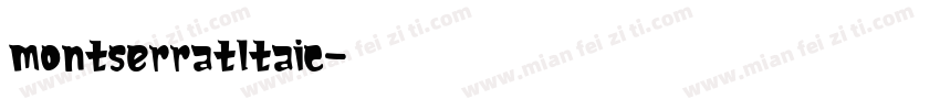 montserratltaic字体转换