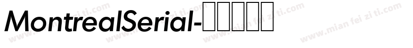 MontrealSerial字体转换