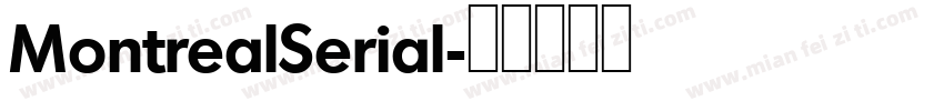 MontrealSerial字体转换