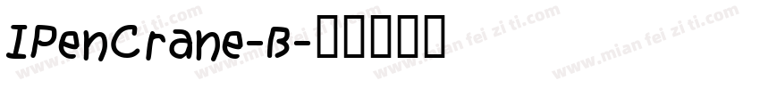 IPenCrane-B字体转换