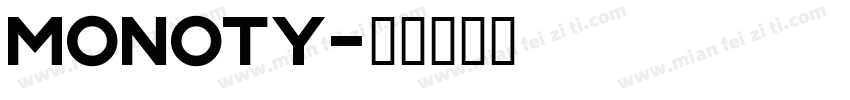 Monoty字体转换